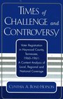Times of Challenge and Controversy Voter Registration in Haywood County Tennessee 19601961