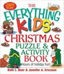 Everything Kids' Christmas Puzzle And Activity Book Mazes Activities And Puzzles for Hours of Holiday Fun