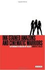 InkStained Amazons and Cinematic Warriors Superwomen in Modern Mythology