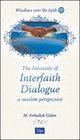 The Necessity of Interfaith Dialogue A Muslim Perspective