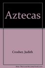 Aztecas/the Aztecs