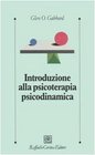 Introduzione alla psicoterapia psicodinamica