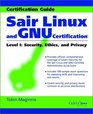 Sair Linux and GNU Certification Level 1 Security Ethics  Privacy
