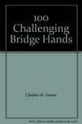 100 Challenging Bridge Hands