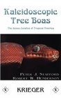 Kaleidoscopic Tree Boas The Genus Corallus of Tropical America