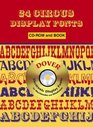 24 Circus Display Fonts CDROM and Book