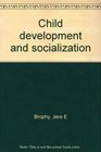 Child development and socialization