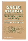 Saudi Arabia The Ceaseless Quest for Security