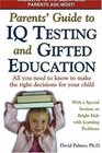 Parent's Guide to IQ Testing and Gifted Education