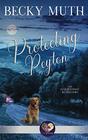 Protecting Peyton (Gold Coast Retrievers, Bk 4)