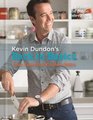Kevin Dundon's Back to Basics: Your Essential Kitchen Bible