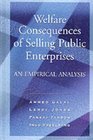 Welfare Consequences of Selling Public Enterprises An Empirical Analysis