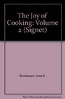 The Joy of Cooking : Volume 2