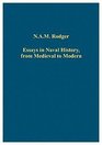Essays in Naval History from Medieval to Modern