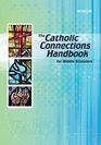 The Catholic Connections Handbook for Middle Schoolershard
