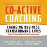 CoActive Coaching Third Edition Changing Business Transforming Lives