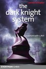 The Dark Knight System A Repertoire with 1Nc6