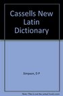 Cassells New Latin Dictionary