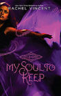 My Soul to Keep (Soul Screamers, Bk 3)