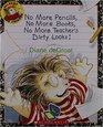 No More Pencils No More Books No More Teacher's Dirty Looks