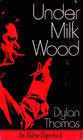 Under Milk Wood: A Play for Voices (Aldine Paperbacks)