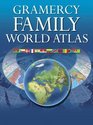 Gramercy Family World Atlas