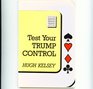 Test Your Trump Control