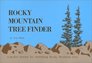 Rocky Mountain Tree Finder a Manual for Identifying Rocky Mountain Trees (Finder)