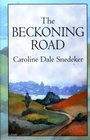The Beckoning Road