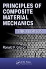 Principles of Composite Material Mechanics Third Edition