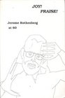 Joy Praise Jerome Rothenberg at 60