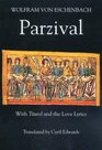 Parzival   With Titurel and the Love Lyrics
