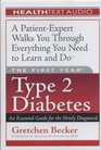 The First Year Type 2 Diabetes An Essential Guide for the Newly Diagnosed