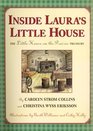 Inside Laura's Little House The Little House on the Prairie Treasury
