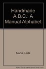 Handmade ABC A Manual Alphabet