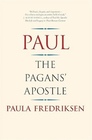 Paul The Pagans' Apostle