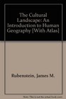 The Cultural Landscape An Introduction to Human Geography with Goode's World Atlas