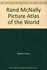 Rand McNally Picture Atlas of the World