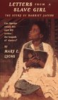 Letters From a Slave Girl The Story of Harriet Jacobs