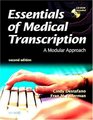 Essentials of Medical Transcription A Modular Approach
