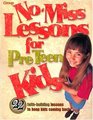 NoMiss Lessons for Preteen Kids