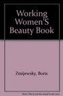 Working Women'S Beauty Book