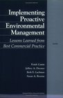 Implementing Proactive Environmental Management Lessons Learned from Best Commercial Practice