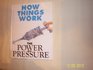 The Power of Pressure