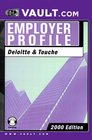Deloitte  Touche The VaultReportscom Employer Profile for Job Seekers