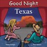 Good Night Texas (Good Night Our World series)