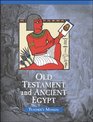 OLD TESTAMENT AND ANCIENT EGYPT Teacher's Manual