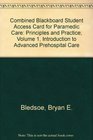 Combined Blackboard Student Access Card for Paramedic Care Principles and Practice Volume 1 Introduction to Advanced Prehospital Care