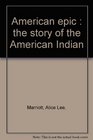 American Epic The Story of the American Indian