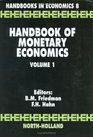 Handbook of Monetary Economics Volume 1